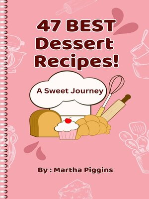 cover image of 47 Best Dessert Recipes